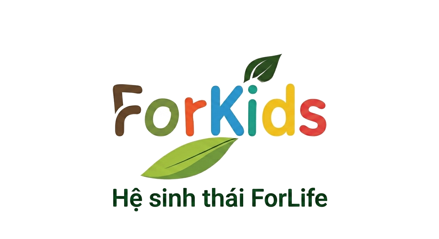 ForKids — Hệ sinh thái ForLife
